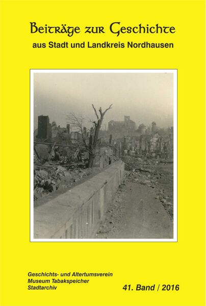 Datei:Beiträge zur Geschichte aus Stadt und Kreis Nordhausen 41-2016.jpg